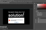 scratch-disks-full-solution