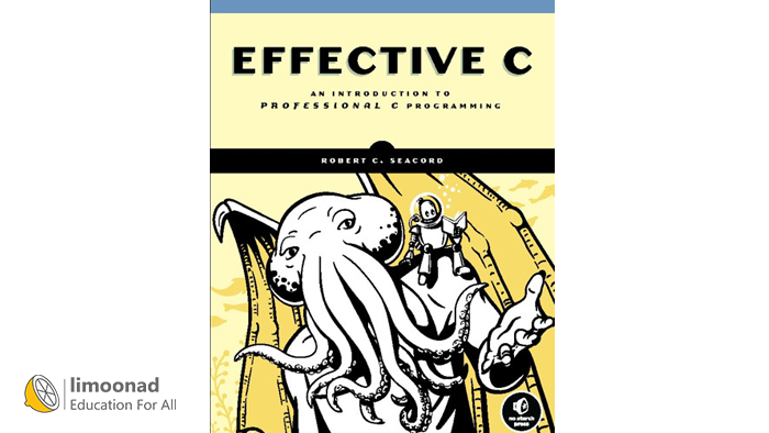 کتاب Effective C : An Introduction to Professional C Programming
